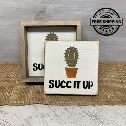 ship succulents gift Succ It Up, Planty Gift – Woodticks Wood'n Signs