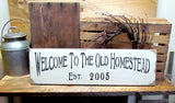 Welcome To The Old Homestead