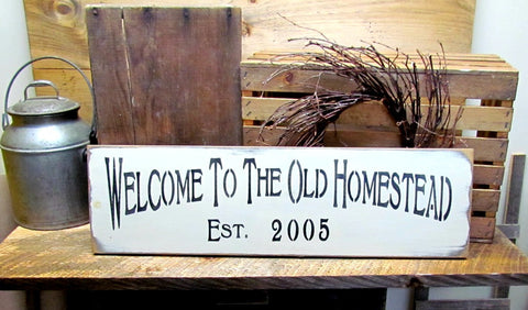 Welcome To The Old Homestead