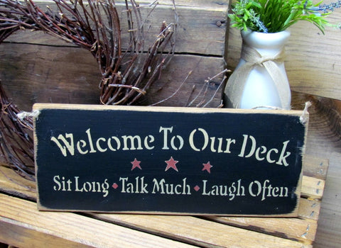 Welcome To Our Deck, Rustic Outdoor Sign