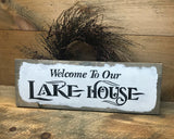 Welcome To Our Lake House, Lake House Decor