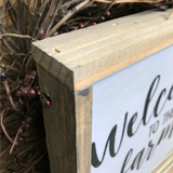 Welcome To The Farm, Wooden Sign