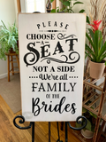 Gay Wedding Sign, Please Choose A Seat, 2 Brides