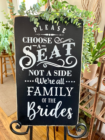 Gay Wedding Sign, Please Choose A Seat, 2 Brides – Woodticks Wood