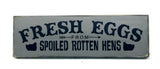 Fresh Eggs From Spoiled Rotten Hens, Chicken Coop Decor