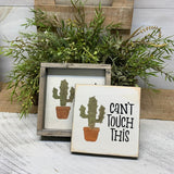Can't Touch This, Plant Lover Gift Idea