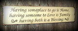 Wooden Sign, Inspirational Quote, Having Someplace to Go