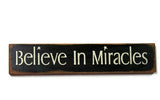 Believe In Miracles, Wooden Sign, Christmas Sign