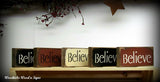 Little Believe Signs, Wooden Signs