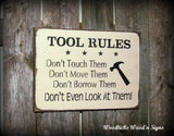 Tool Rules Wooden Sign, Gift For Dad