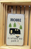 Home Is Where You Park It, Wooden Camper Sign