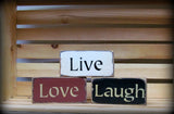 Live Love Laugh, Set of 3 Wooden signs, Shelf sitters, stackable little signs, Rustic Wood Signs, Wood sign sayings, Small wooden signs