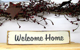 Welcome Home, Little Wooden Sign