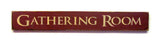 Gathering Room Sign, Wood Sign Saying, Housewarming Gift