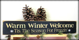 Warm Winter Welcome, Wooden Winter Sign, Holiday Sign