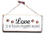Love Is A Four Letter Word, Sign For Pet Lovers