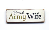 Proud Army Wife, Wooden Sign
