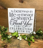 Wedding Sign, Wedding Decor, The Best Things In Life, Thank You Reception Sign